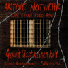 Aktive Notwehr, Gewalt lässt keinen kalt, CD