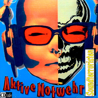 AKTIVE NOTWEHR, CD  SOUNDTERRORISTEN